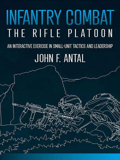 Title details for Infantry Combat by John F. Antal - Available